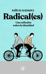 Radicales. Saïd El Kadaoui