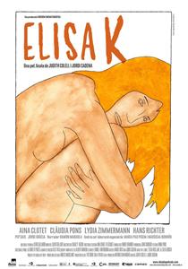 Cine-psi: Elisa K (Judith Colell y Jordi Cadena, 2010). Reseña de Rosa Domínguez Rodríguez.