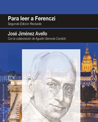 Para leer a Ferenczi (2ª edición revisada)