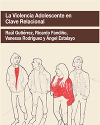 La violencia adolescente en clave relacional