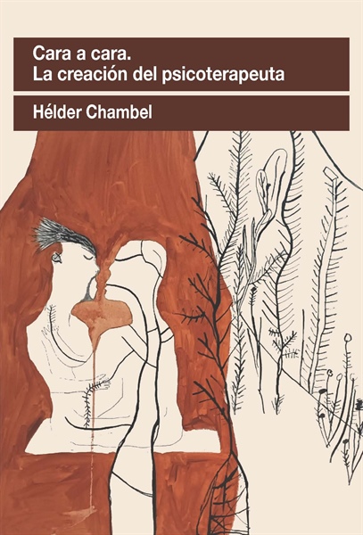 Cara a Cara. La creación del psicoterapeuta.