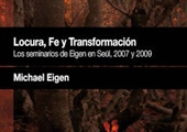 Locura, Fe y Transformación