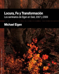 Locura, Fe y Transformación