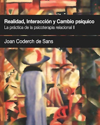 Realidad, Interacción y Cambio Psíquico