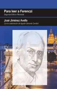 Para leer a Ferenczi (2ª edición revisada)