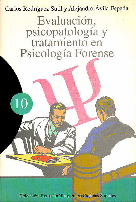 Evaluacion, Psicopatologia y Tratamiento Forense